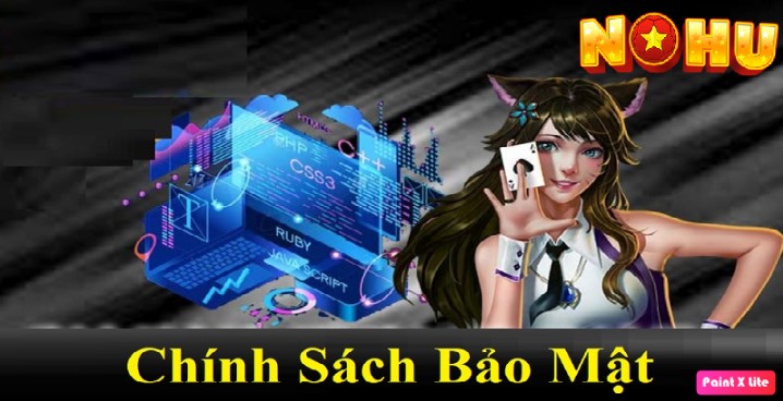 Câu hỏi thường gặp về chính sách bảo mật tại Nohu79.club
