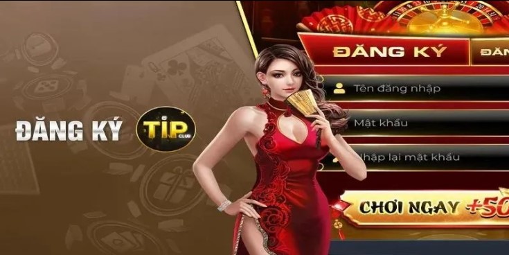 Chi tiết các bước đăng ký Tipclub cho người chơi