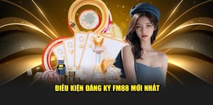Đăng ký FM88 để tham gia làm hội viên