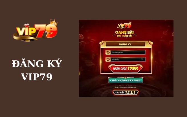 Điều kiện đăng ký Vip79
