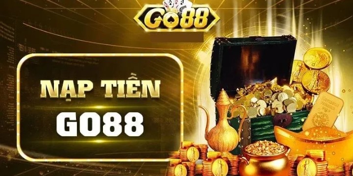 Hướng dẫn chi tiết cách nạp tiền Go88