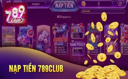 Một số lưu ý khi nạp tiền 789Club là gì?