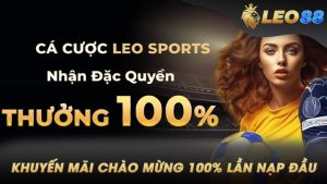 Những chương trình khuyến mại cực kì hấp dẫn tại Leo88