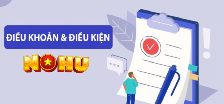 Thông tin về điều khoản điều kiện Nohu79.club