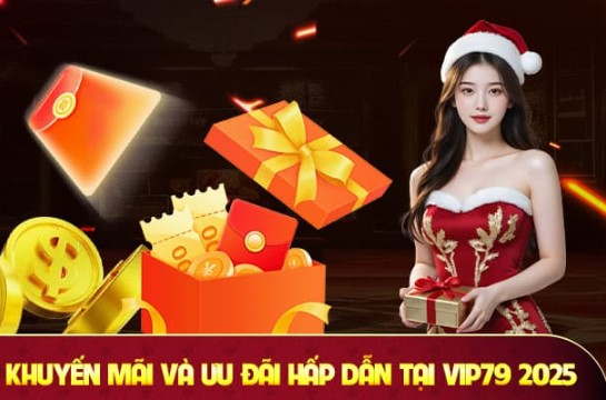 Tổng hợp điều kiện tham gia khuyến mãi Vip79